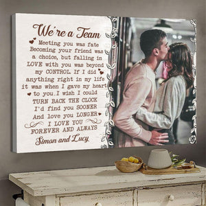 We're a team custom photo canvas poster gift for couple