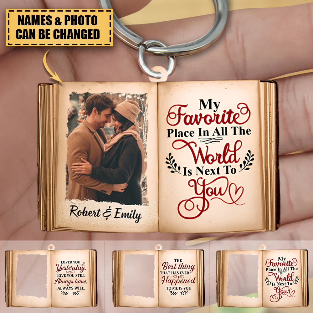 COUPLE MY FAVORITE PLACE IS NEXT TO YOU, PERSONALIZED ACRYLIC Keychain, UPLOAD COUPLE'S IMAGE