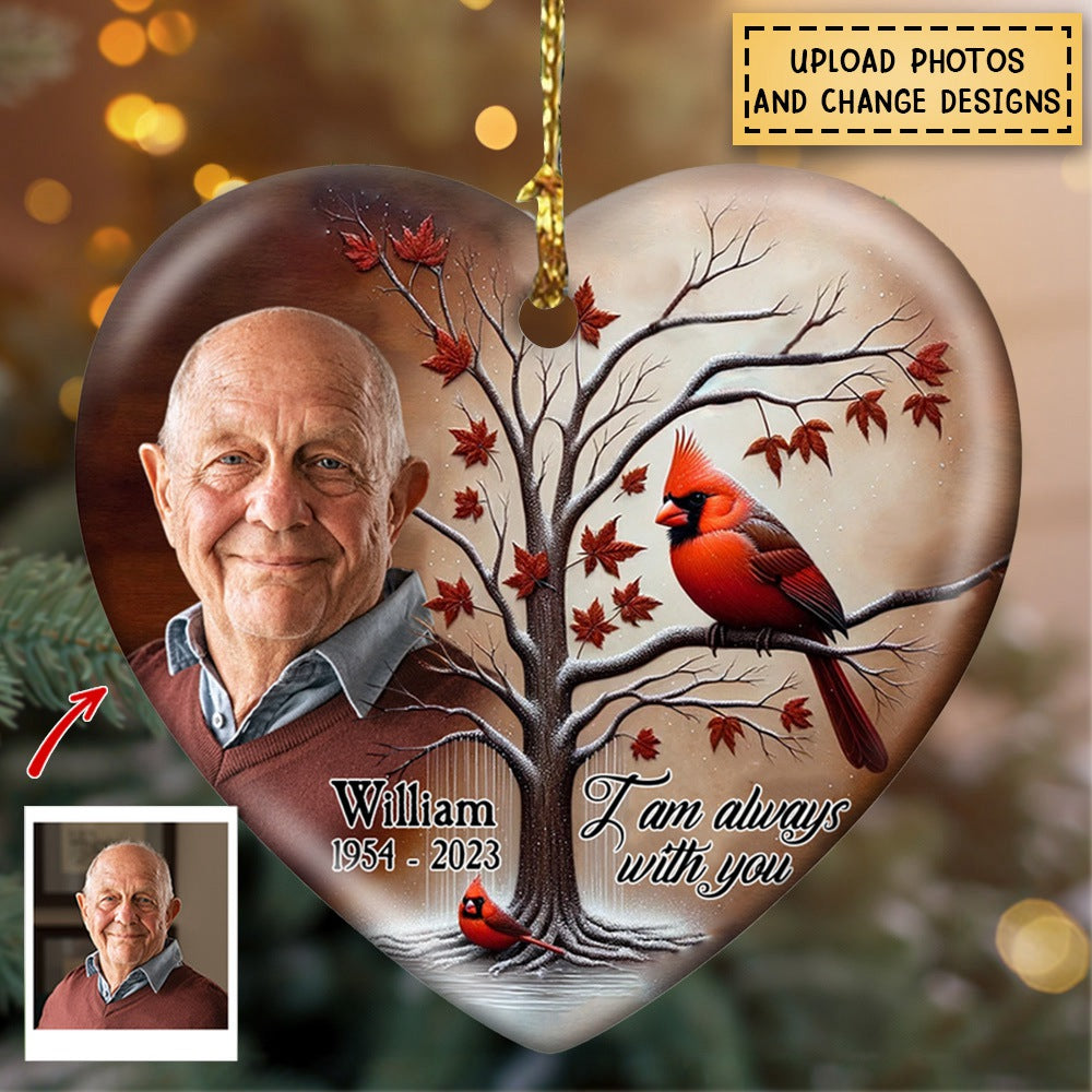 Memorial Upload Image Cardinal, I Am Always With You Personalized Ornament