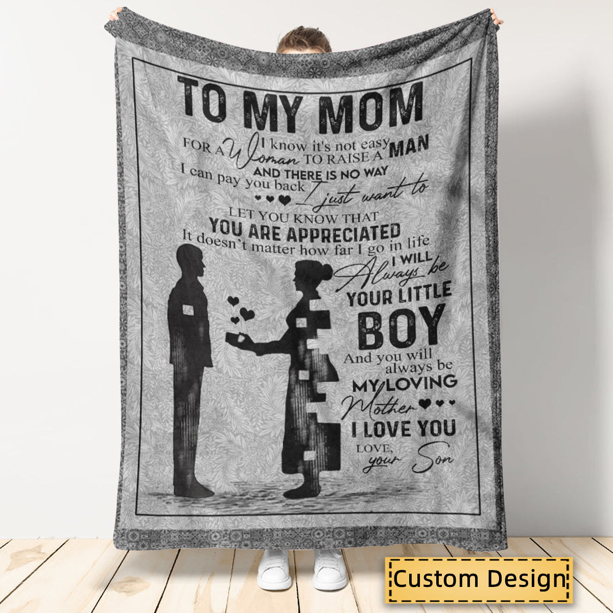 Gift For Mother From Son Blanket, To My Mom I Know It's Not Easy For A Woman To Raise A Man