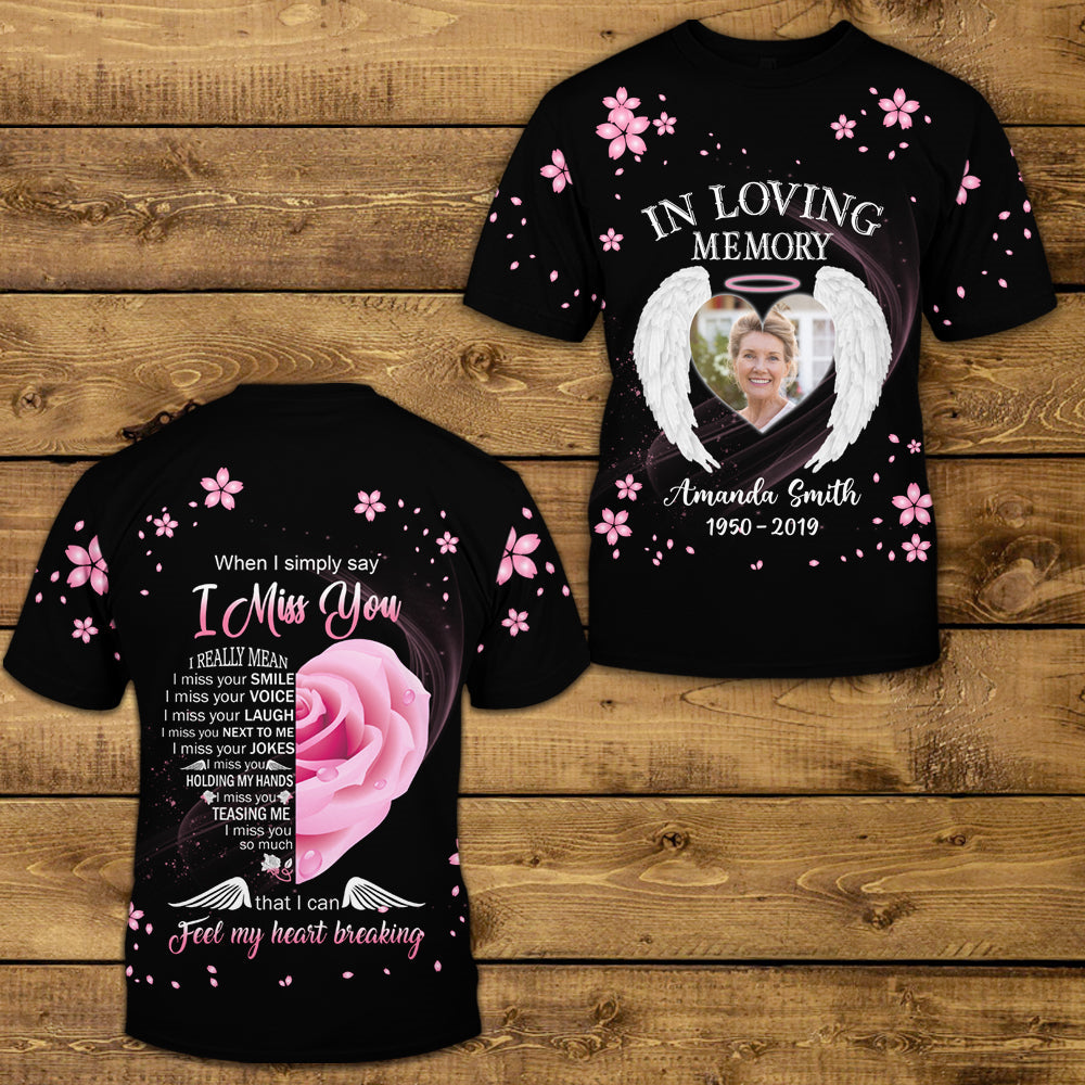 I Miss You Personalized Photo All Over Print Apparel Memorial Gift