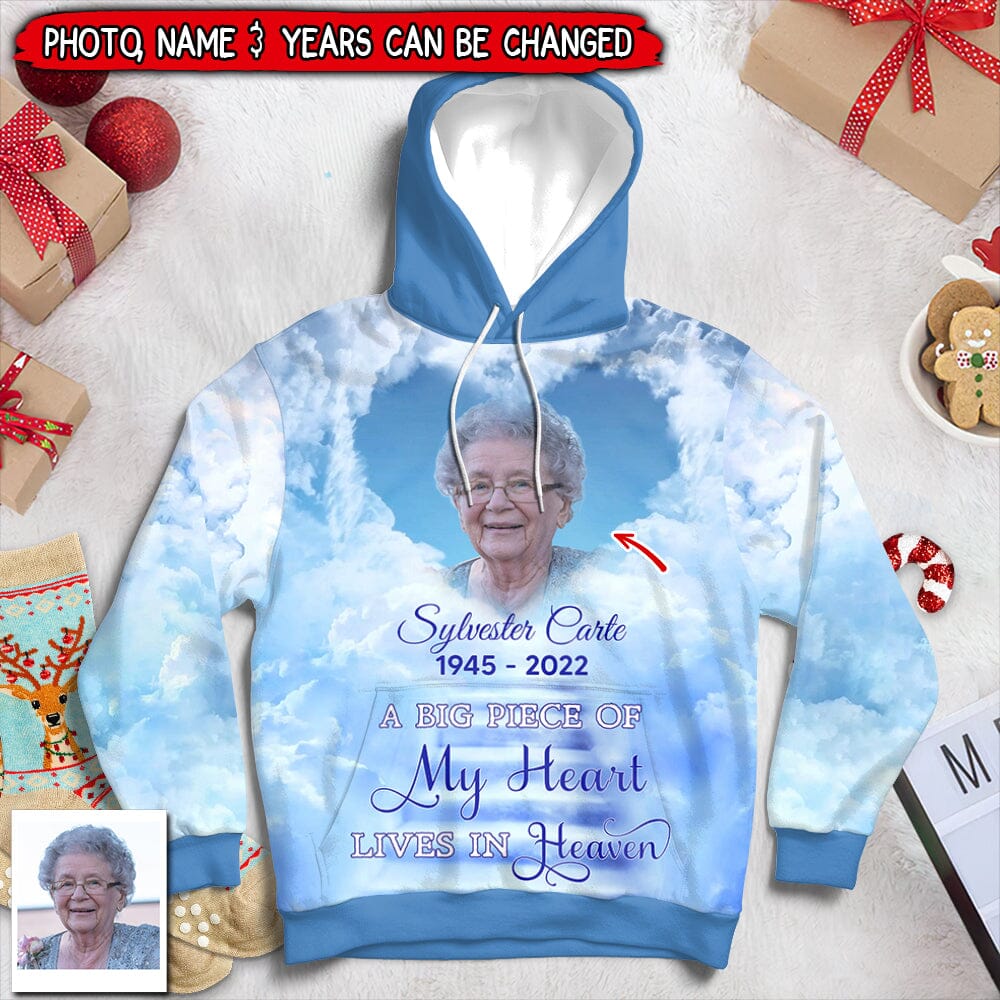 Memorial Upload Photo, A Big Piece Of My Heart Lives In Heaven Personalized 3D Hoodie
