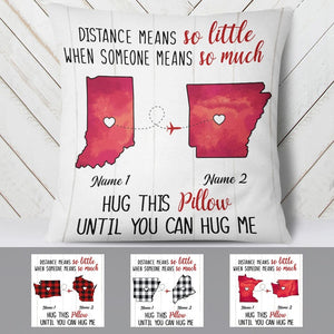 Personalized Someone Means So Much Long Distance Pillow