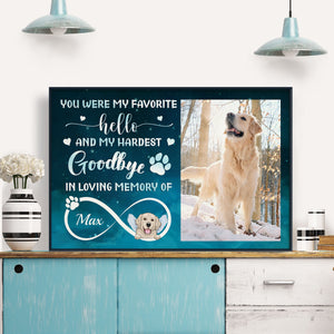 You Were My Favorite Hello And Hardest Goodbye - Personalized Poster