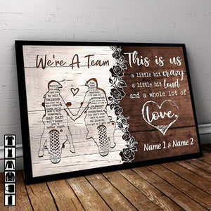 Biker Custom Poster This Is Us We're A Team Personalized Gift Valentine's Day