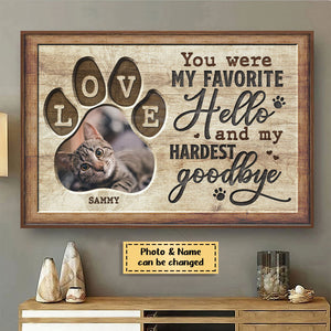 You Would Have Lived Forever - Personalized Horizontal Poster - Upload Image, Gift For Pet Lovers