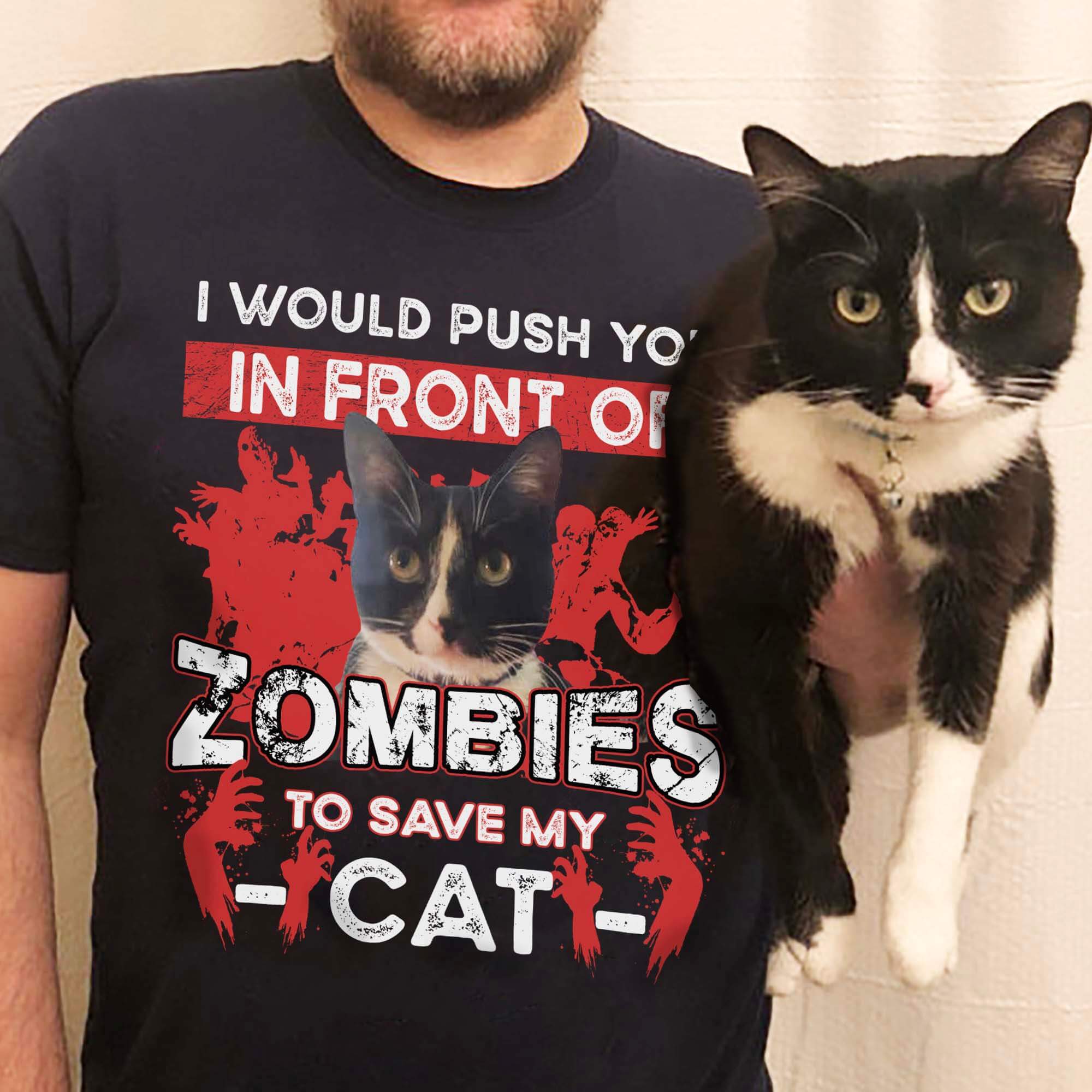 I Would Push You Zombies Save My Dog Cat Halloween Shirt