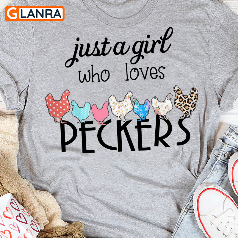 Just A Girl Who Love Peckers Shirt, Chicken Shirt, Chicken Pecker Shirt, Chicken Lover Shirt, T-Shirt, Tee, Hoodie, Unisex, Sweater, Sweatshirt